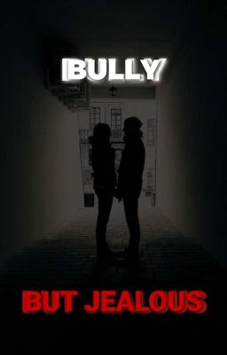 Хулиган, но ревнует(закончено) || Bully, but jealous.