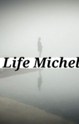 Новая жизнь Мишель