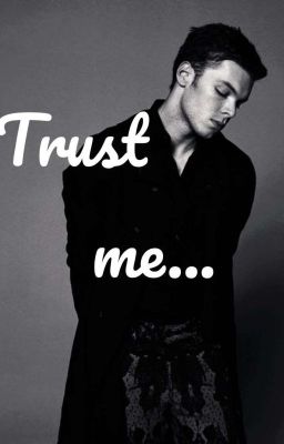 Trust me...