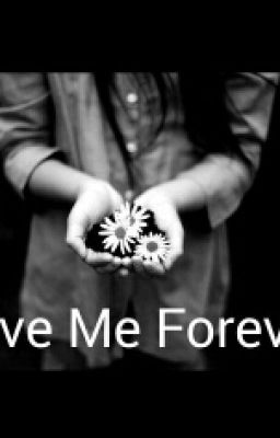 Love Me Forever