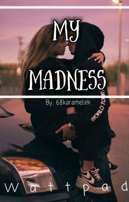 My Madness