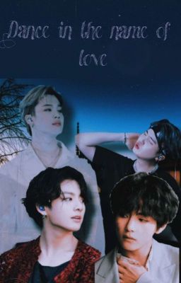 Dance in the name of love