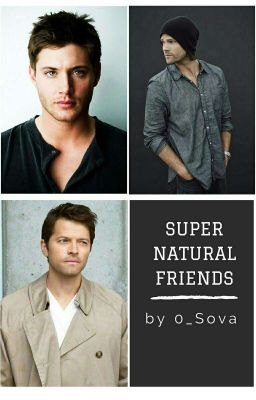 Supernatural Friends