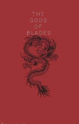 The Gods Of Blades