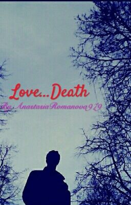 Love...Death