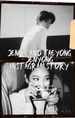 JENNIE & TAEYONG [ INSTAGRAM ]