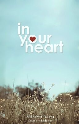 In your heart