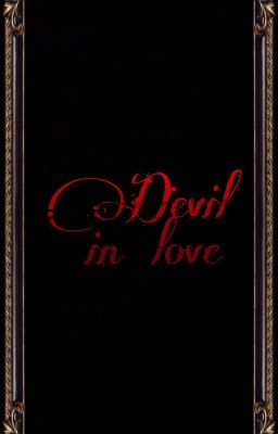 Влюблённый дьявол/Devil in love