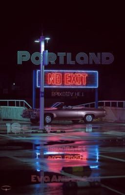 Портленд (Начало)