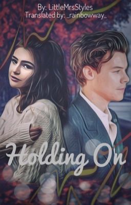 Holding On (A Harry Styles Love Story) [Russian Translation] 