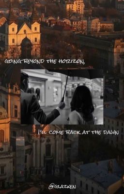 Уходя за горизонт, вернусь я на заре