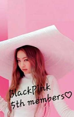 Blackpink 5 members 