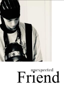 „unexpected friend"