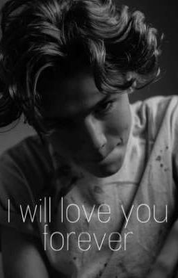 я буду любить тебя вечно..