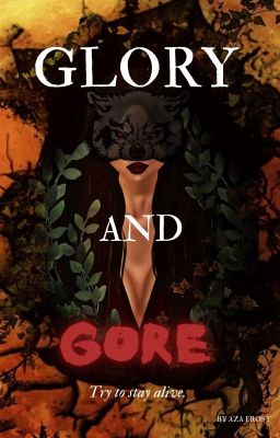Glory and Gore