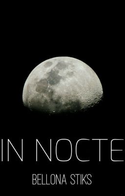 In nocte/ В ночи