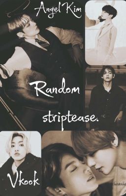 Vkook "Random striptease".
