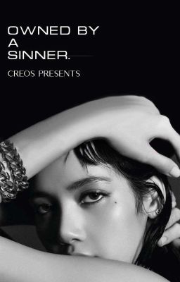 Owned by a sinner (Jenlisa) 