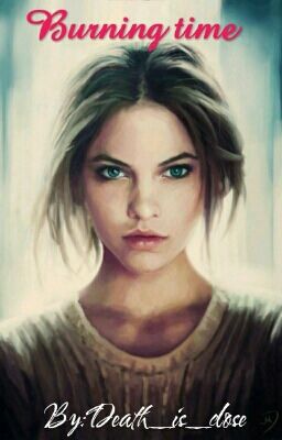 Burning time (сжигая время).