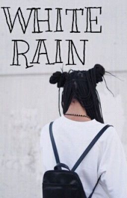 WHITE RAIN / БЕЛЫЙ ДОЖДЬ