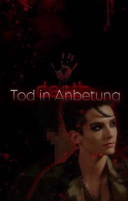 Tod in Anderung | Смерть в Обожании