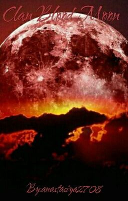 Clan Blood Moon