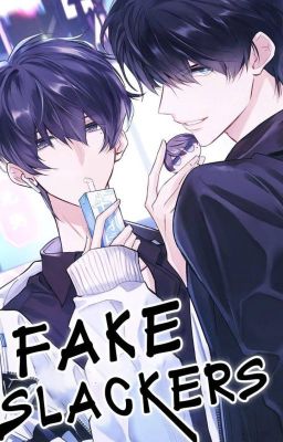 Fake slackers || Фальшивые бездельники