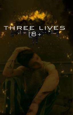 три жизни | 18+