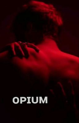 Opium