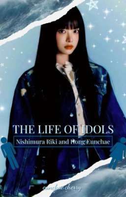 The life of idols