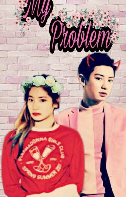 My Problem 