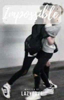 Impossible 