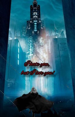 я тебя ненавижу, но я тебя люблю