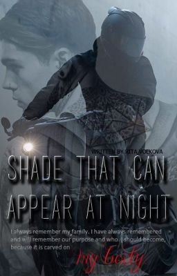 Тень, которая умеет появляться ночью #Wattys2016