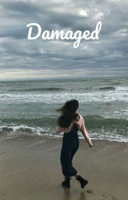 Damaged