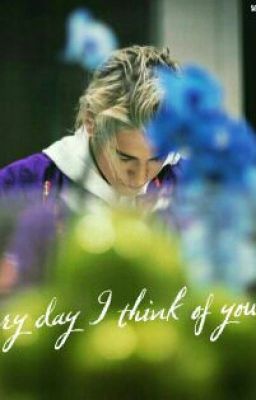 Every day I think of you .