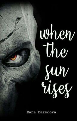 Когда взойдет солнце [Редакция]