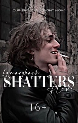 shatters of love | V.H