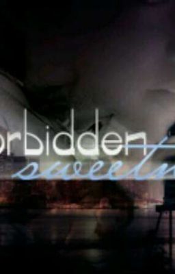 Forbidden Sweetness