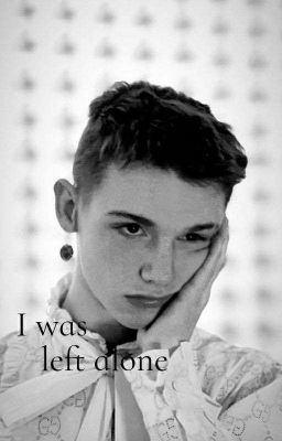 I was left alone 