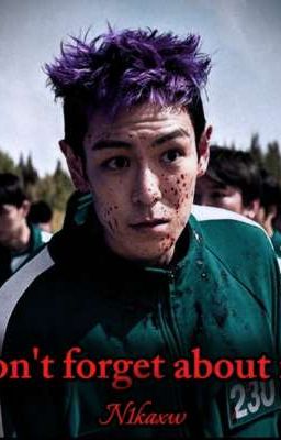 Don't forget about me