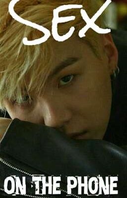 Sex...  On The Phone