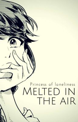 Растаяв в воздухе...