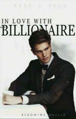 Влюбилась в миллиардера/ In love with Mr. Billionaire