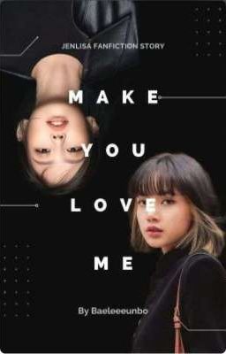  Make You Love Me (Перевод)