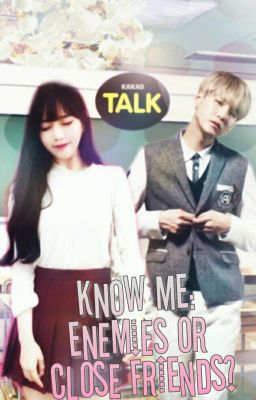 Узнай меня:Враги или близкие друзья?
