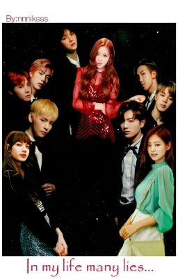  In my life many lies...