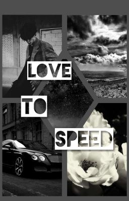 Love To Speed