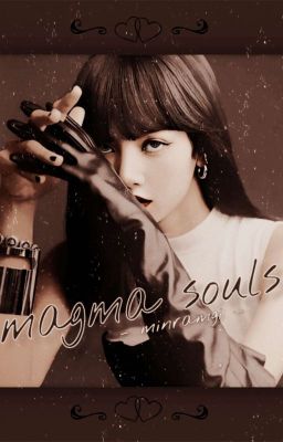 ♤▪︎magma souls▪︎♤