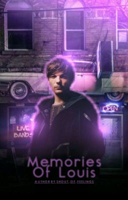 MEMORIES Of Louis